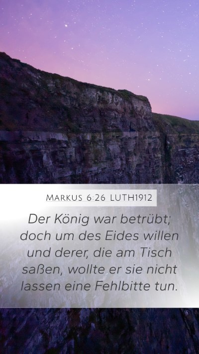 Markus 6:26 LUTH1912 Bible Verse Image