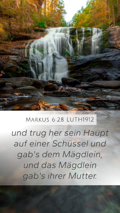 Markus 6:28 LUTH1912 Bible Verse Image