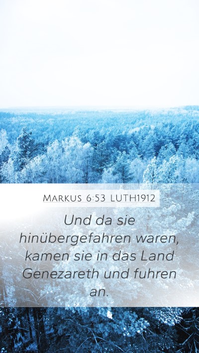 Markus 6:53 LUTH1912 Bible Verse Image