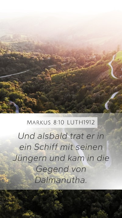 Markus 8:10 LUTH1912 Mobile Phone Wallpaper - Und alsbald trat er in ein Schiff mit seinen - Mobile Bible Verse Wallpaper