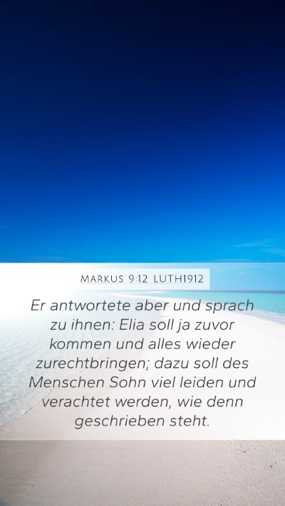 Markus 9:12 LUTH1912 Bible Verse Image