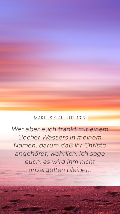 Markus 9:41 LUTH1912 Bible Verse Image