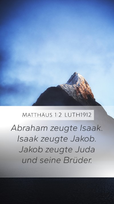 Matthäus 1:2 LUTH1912 Bible Verse Image