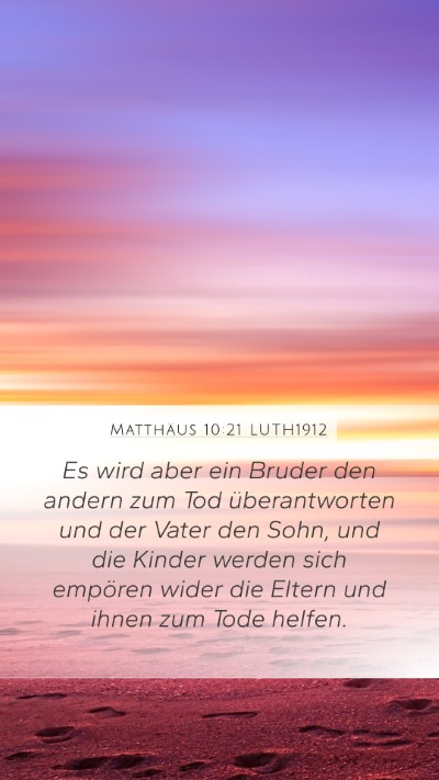 Matthäus 10:21 LUTH1912 Bible Verse Image