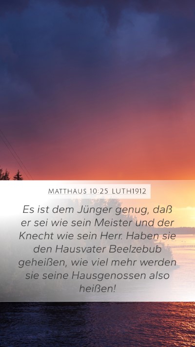 Matthäus 10:25 LUTH1912 Bible Verse Image