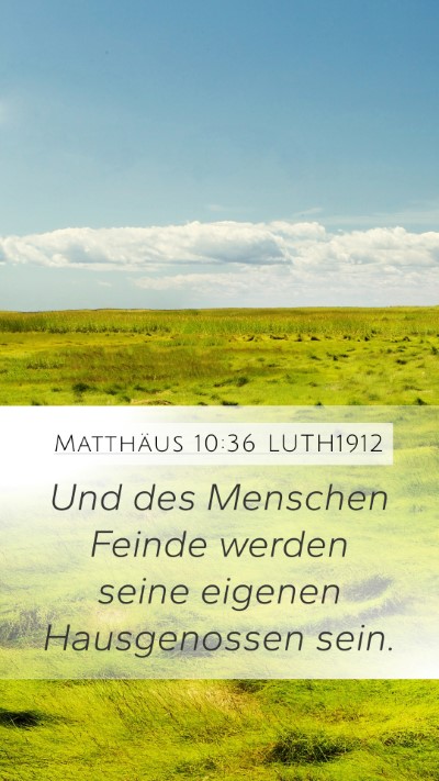 Matthäus 10:36 LUTH1912 Bible Verse Image