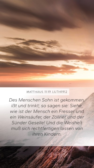 Matthäus 11:19 LUTH1912 Bible Verse Image