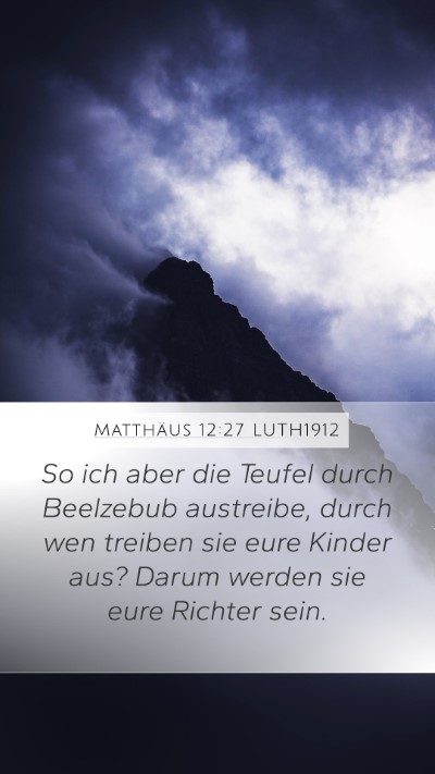 Matthäus 12:27 LUTH1912 Bible Verse Image