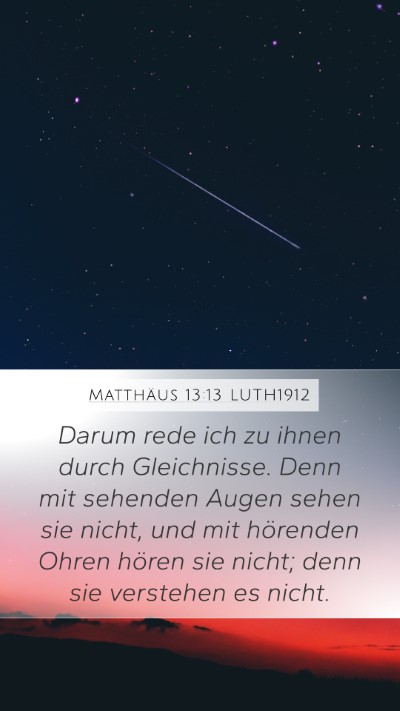 Matthäus 13:13 LUTH1912 Bible Verse Image