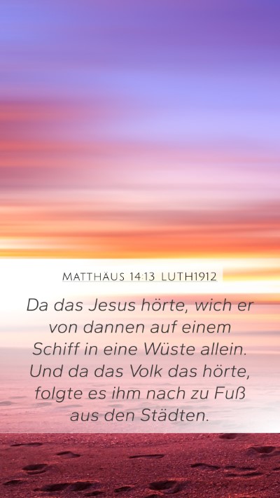 Matthäus 14:13 LUTH1912 Bible Verse Image