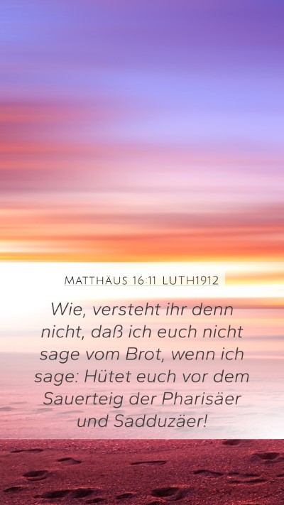 Matthäus 16:11 LUTH1912 Bible Verse Image
