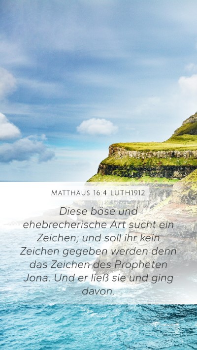 Matthäus 16:4 LUTH1912 Bible Verse Image