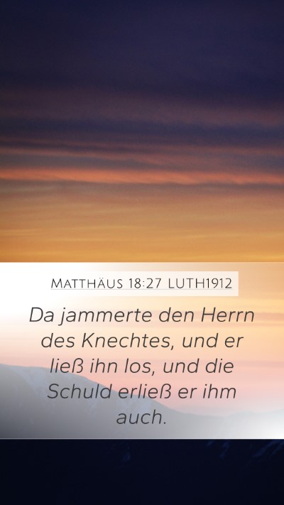 Matthäus 18:27 LUTH1912 Bible Verse Image