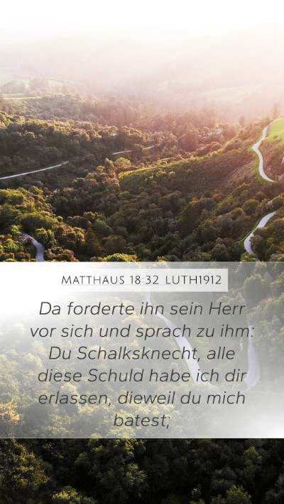 Matthäus 18:32 LUTH1912 Bible Verse Image