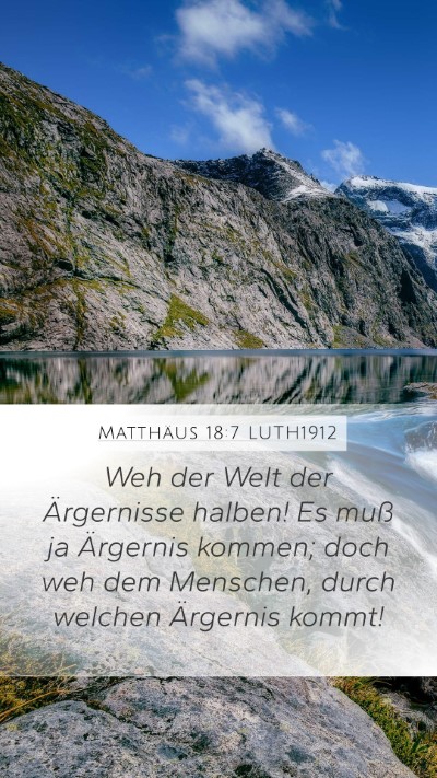 Matthäus 18:7 LUTH1912 Bible Verse Image