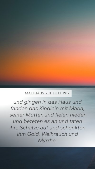 Matthäus 2:11 LUTH1912 Bible Verse Image