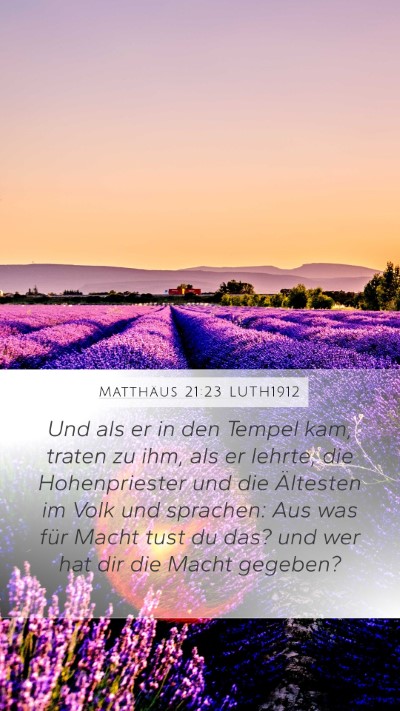Matthäus 21:23 LUTH1912 Bible Verse Image