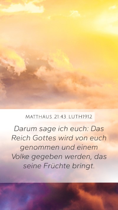 Matthäus 21:43 LUTH1912 Bible Verse Image