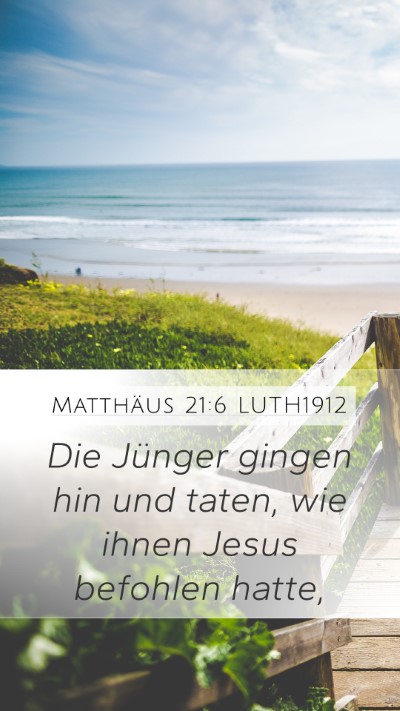 Matthäus 21:6 LUTH1912 Bible Verse Image