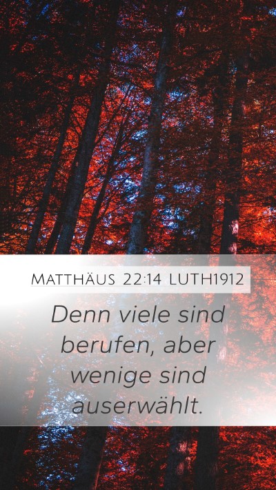 Matthäus 22:14 LUTH1912 Bible Verse Image
