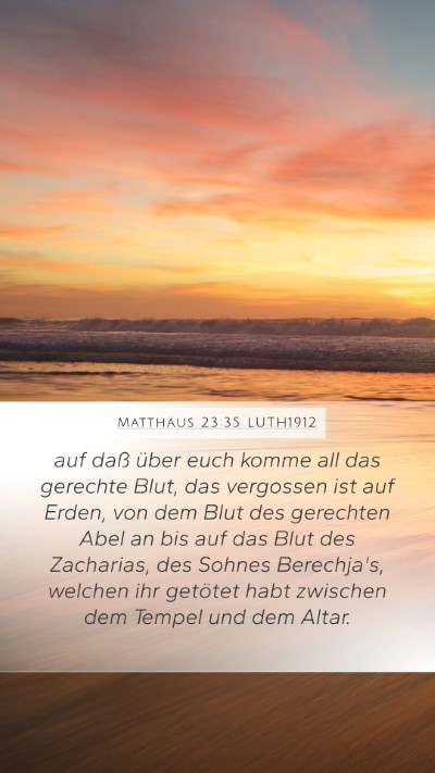 Matthäus 23:35 LUTH1912 Bible Verse Image