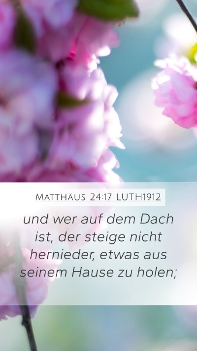 Matthäus 24:17 LUTH1912 Bible Verse Image