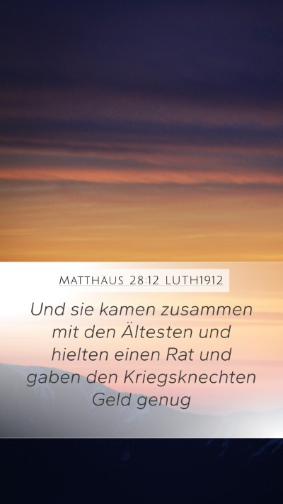 Matthäus 28:12 LUTH1912 Bible Verse Image