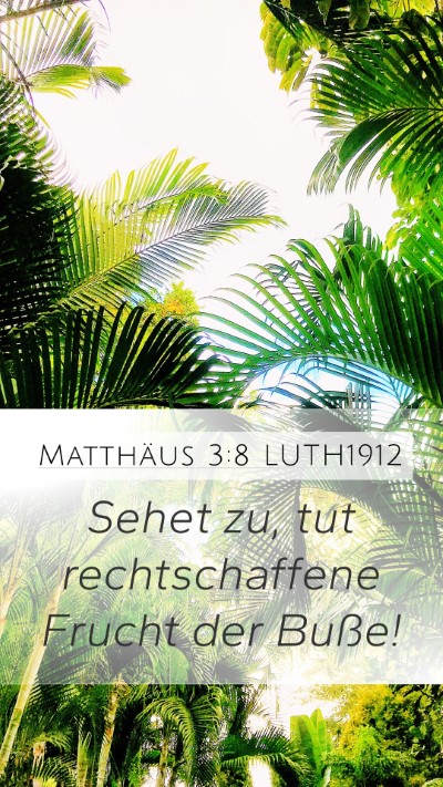 Matthäus 3:8 LUTH1912 Bible Verse Image