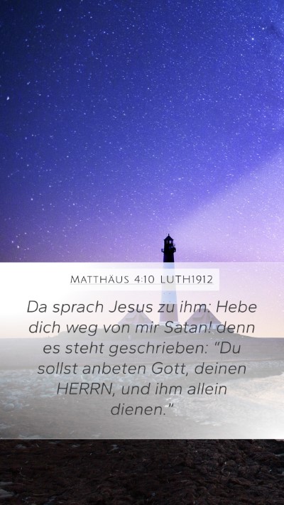Matthäus 4:10 LUTH1912 Bible Verse Image
