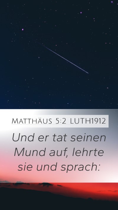 Matthäus 5:2 LUTH1912 Mobile Phone Wallpaper - Und er tat seinen Mund auf, lehrte sie und - Mobile Bible Verse Wallpaper