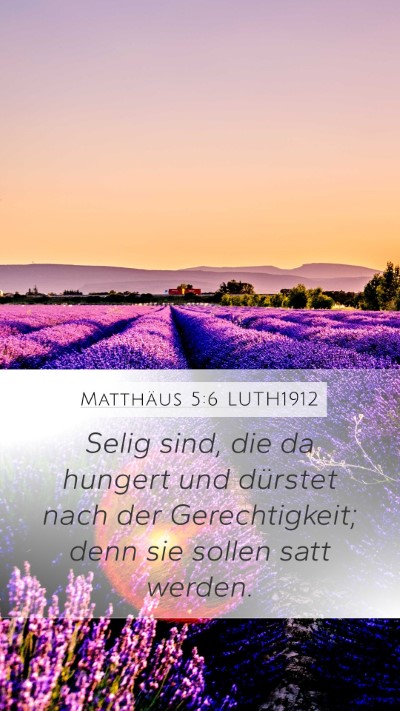 Matthäus 5:6 LUTH1912 Bible Verse Image