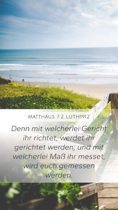 Matthäus 7:2 LUTH1912 Bible Verse Image