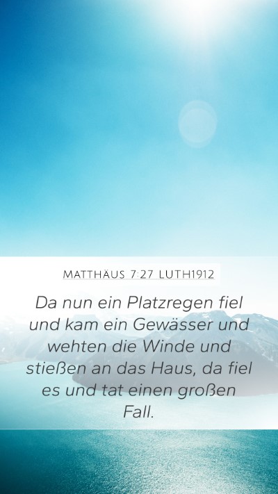 Matthäus 7:27 LUTH1912 Bible Verse Image
