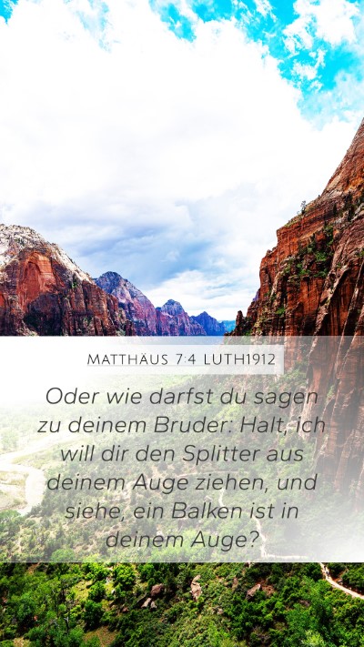 Matthäus 7:4 LUTH1912 Bible Verse Image