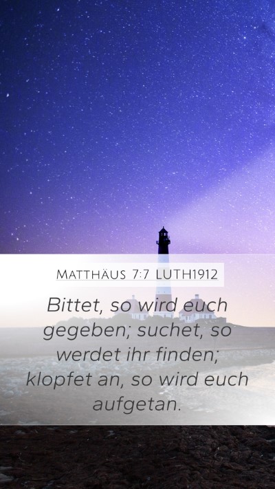 Matthäus 7:7 LUTH1912 Bible Verse Image
