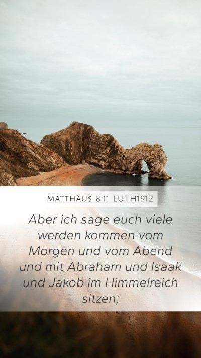Matthäus 8:11 LUTH1912 Bible Verse Image
