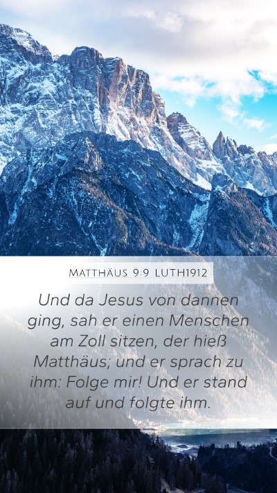 Matthäus 9:9 LUTH1912 Bible Verse Image