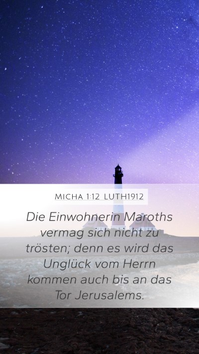 Micha 1:12 LUTH1912 Bible Verse Image