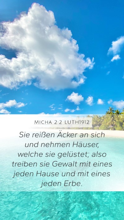Micha 2:2 LUTH1912 Bible Verse Image