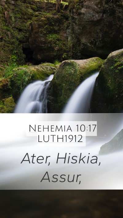 Nehemia 10:17 LUTH1912 Mobile Phone Wallpaper - Ater, Hiskia, - Mobile Bible Verse Wallpaper