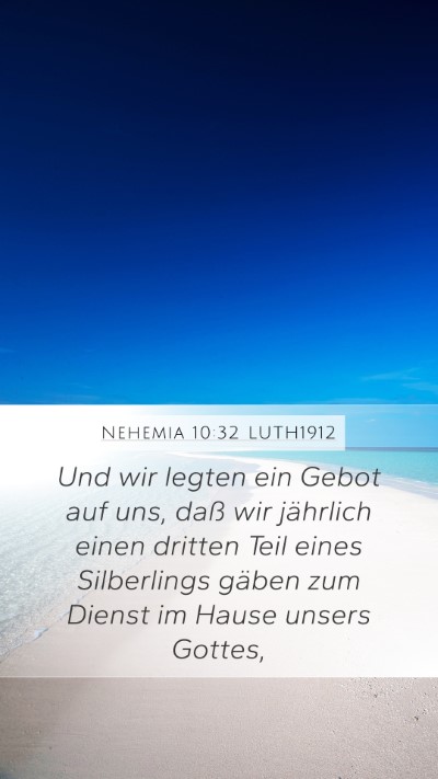 Nehemia 10:32 LUTH1912 Bible Verse Image