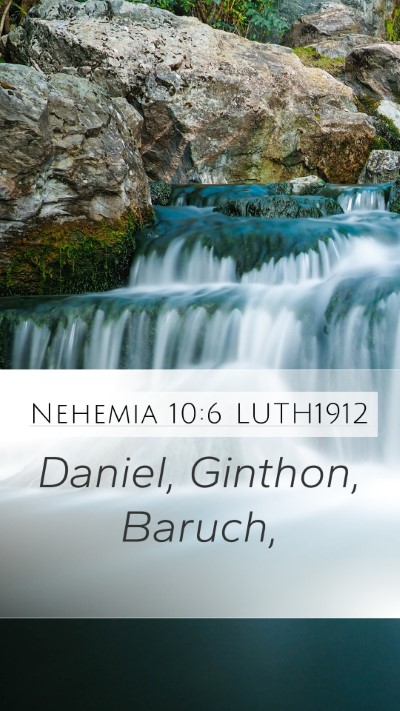 Nehemia 10:6 LUTH1912 Mobile Phone Wallpaper - Daniel, Ginthon, - Mobile Bible Verse Wallpaper