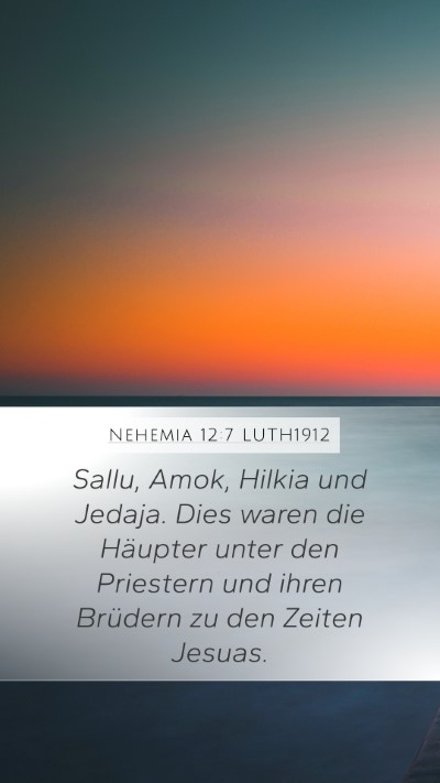 Nehemia 12:7 LUTH1912 Bible Verse Image
