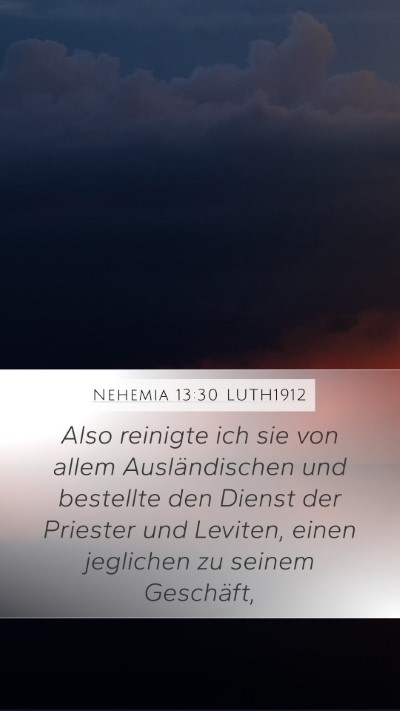 Nehemia 13:30 LUTH1912 Bible Verse Image