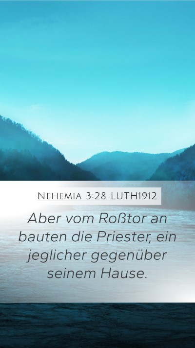 Nehemia 3:28 LUTH1912 Bible Verse Image