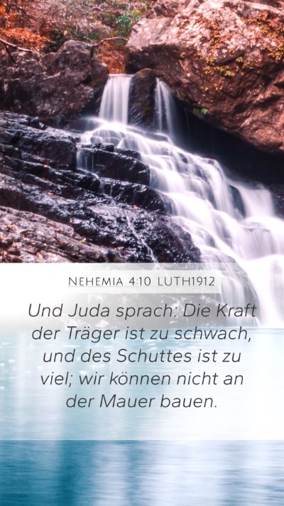 Nehemia 4:10 LUTH1912 Bible Verse Image