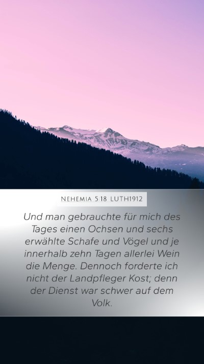Nehemia 5:18 LUTH1912 Mobile Phone Wallpaper - Und man gebrauchte für mich des Tages einen - Mobile Bible Verse Wallpaper