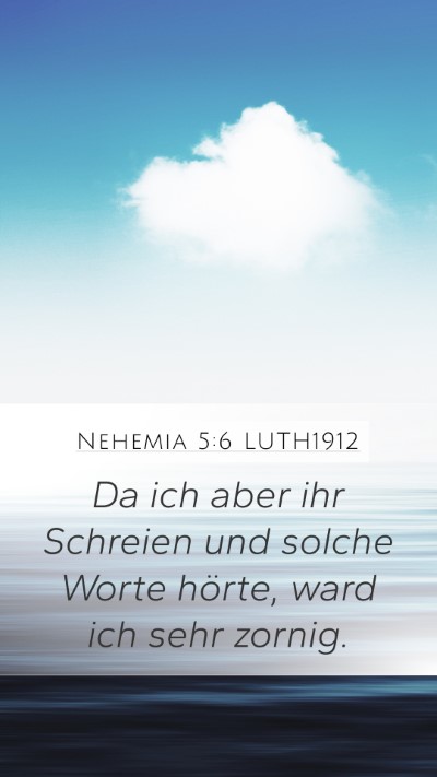 Nehemia 5:6 LUTH1912 Bible Verse Image