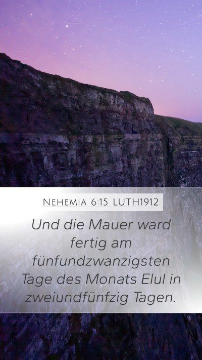 Nehemia 6:15 LUTH1912 Bible Verse Image