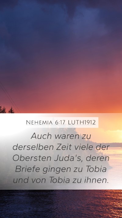 Nehemia 6:17 LUTH1912 Bible Verse Image